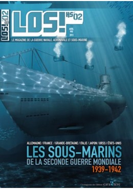 LOS! Hors-série n°2 - Les sous-marins de la seconde guerre mondiale / 1939-42