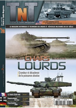 Trucks & Tanks n°78 - Les chars lourds (1916-2020) - Grandeur et décadence de la puissance absolue