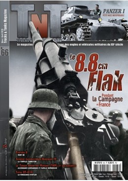 Trucks & Tanks n°66 - Les 8,8cm Flak lors de la campagne de France - Entre mythes et réalité