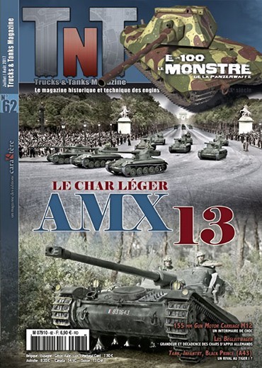 Trucks & Tanks n°62 - Le char léger AMX 13, rustique et futuriste à la fois