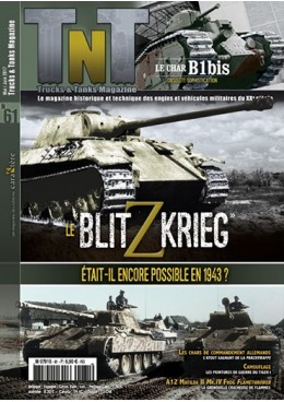 Trucks & Tanks n°61 - Le Blitzkrieg était-il encore possible en 1943 ? - L'impossible équation