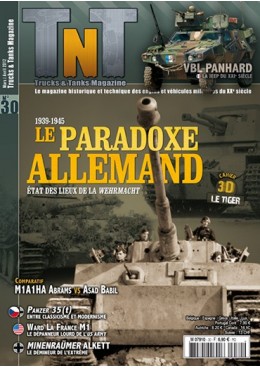 Trucks & Tanks n°30 - Le paradoxe allemand - 1ère partie - État des lieux de la Wehrmacht