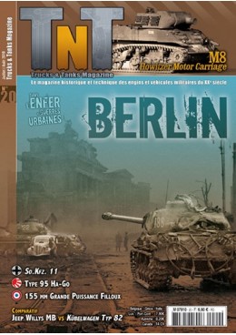 Trucks & Tanks n°20 - Na Berlin ! - Dans l'enfer des guerres urbaines