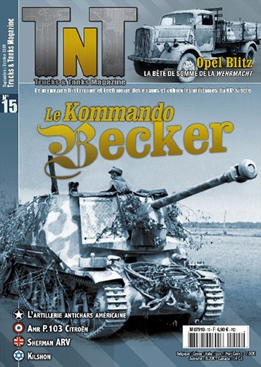 Trucks & Tanks n°15 - Les réalisations du Baukommando Becker, quand le recyclage devient un art