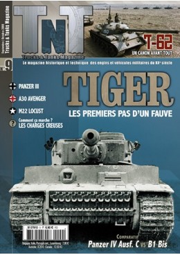Trucks & Tanks n°9 - Tiger I - Le premier pas d' un fauve