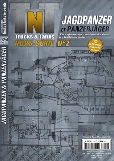 Trucks & Tanks Hors-série n°2 - Jagdpanzer & Panzerjäger