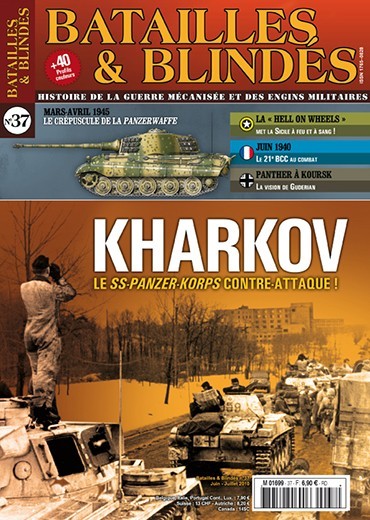 Batailles & Blindés N°37 :
Kharkov - Février-mars 1943 - Manstein remporte la partie