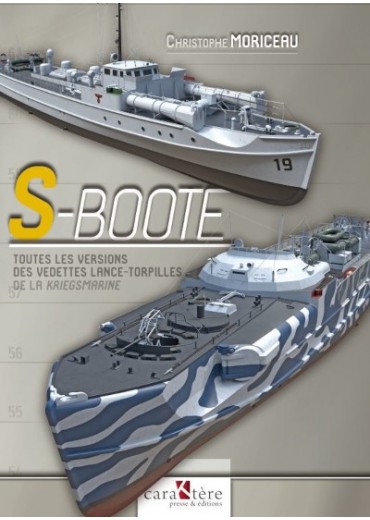 Schnellboote - Toutes les versions des vedettes lance-torpilles de la Kriegsmarine