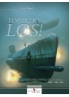 Torpedo LOS! Tome 1