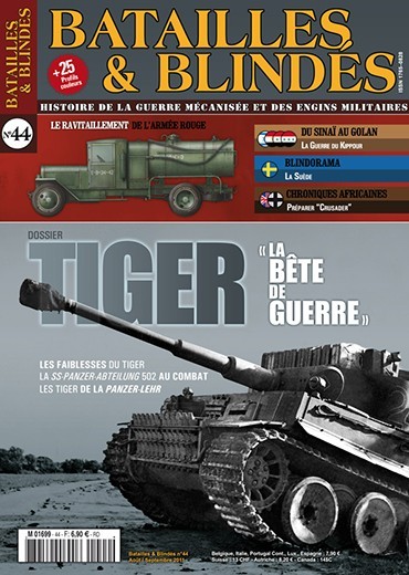 Batailles & Blindés N°44 : Tiger « la bête de guerre »