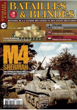 Batailles & Blindés n°47 : M4 Sherman - Une approche industrielle des opérations mécanisées