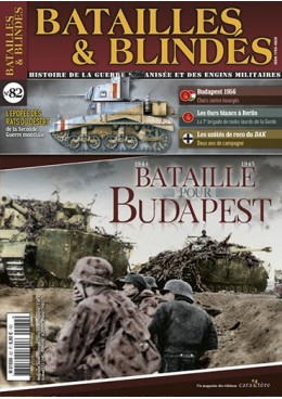 Bataille et blindés n°82 : Bataille por Budapest