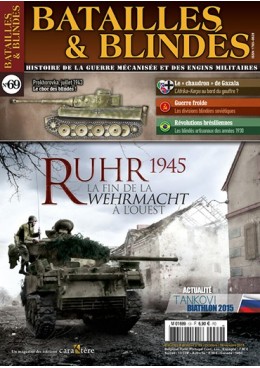 Batailles et Blindés n°69 : Ruhr 1945 - La fin de la Werhmacht à l'Ouest