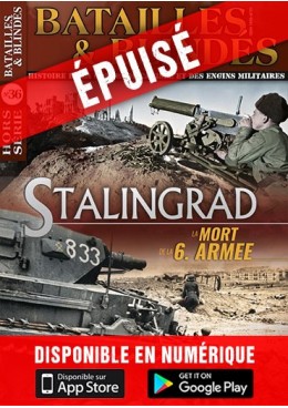 Batailles & Blindés n° 36 - Stalingrad -  La mort de la 6. Armee