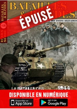 Batailles & Blindés HS n°18 - 1944, La Bataille des Ardennes - Tome 2