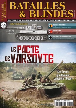 Batailles & Blindés n°99 : Le Pacte de Varsovie - Ces forces qui devaient conquérir l'Ouest