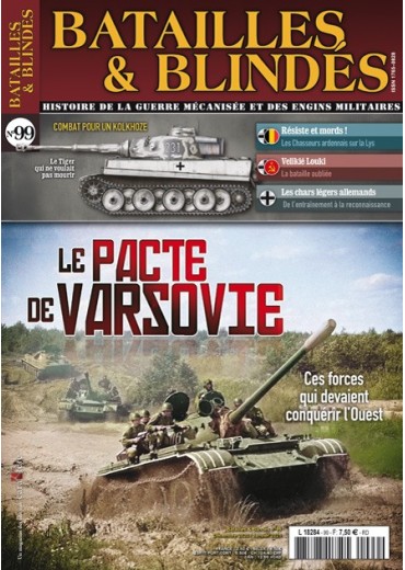 Batailles & Blindés n°99 : Le Pacte de Varsovie - Ces forces qui devaient conquérir l'Ouest