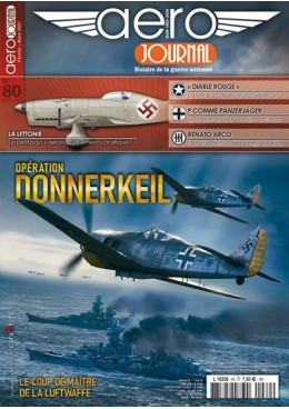 Aérojournal n°80 - Opération Donnerkeil - Le coup de maître de la Luftwaffe