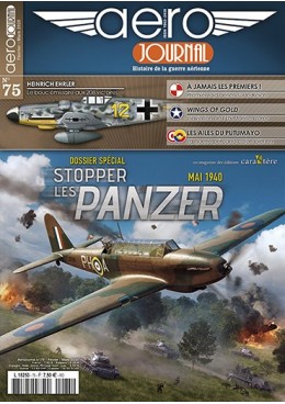 Aérojournal n°75 - Dossier spécial Mai 1940 - Stopper les Panzer