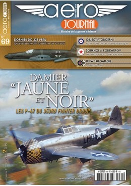 Aérojournal n°69 - « Damier jaune et noir » - Les P-47 du 353rd Fighter Group