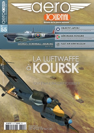 Aérojournal n°55 - La Luftwaffe à Koursk - Tout était-il encore possible ?