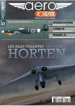 Aérojournal n°33 - Les ailes volantes des frères Horten - Une aile, rien qu’une aile...