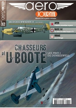 Aérojournal n°32 - Chasseurs de U-Boote - U-Boote
Les PB4Y-1 de Dunkeswell