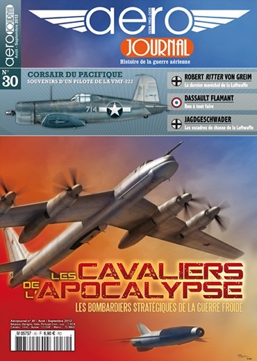 Aérojournal n°30 - Les cavaliers de l'apocalypse - Les bombardiers stratégiques de la Guerre Froide