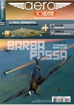 Aérojournal n°22 - Opération « Barbarossa » - La Luftwaffe frappe à l'Est