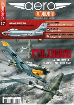 Aérojournal n°17 - Stalingrad - La Luftwaffe dans l'enfer blanc