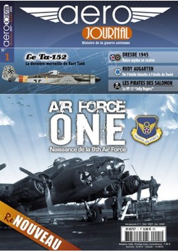 Aérojournal n°1 - Air Force One - Naissance de la 8th Air Force