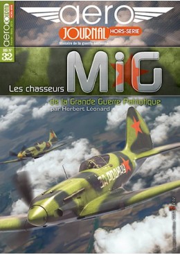 Aérojournal HS n°32 - Les chasseurs MIG