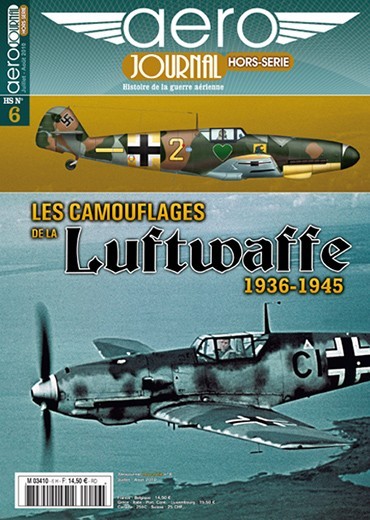 Aérojournal HS n°6 - Les camouflages de la Luftwaffe - 1936 - 1945