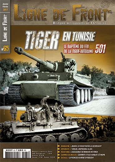 Ligne de Front n°65 - TIGER EN TUNISIE ! -  Le baptême du feu de la Tiger-Abteilung 501