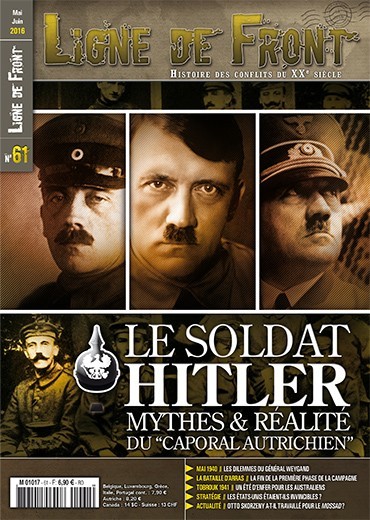 Ligne de Front n°61 - Le soldat Hitler - Mythes et réalité du « Caporal Autrichien »