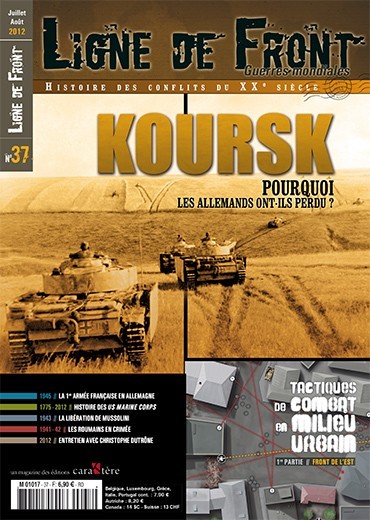 Ligne de Front n°37 - Koursk -  Pourquoi les allemands ont-ils perdu ?