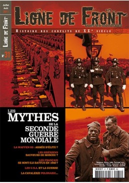 Ligne de Front n°31 - Les mythes de la Seconde Guerre mondiale