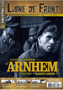 Ligne de Front n°18 - Opération « Market-Garden » - Dans l'enfer d'Arnhem