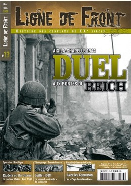 Ligne de Front n°13 - Duel aux portes du Reich - Aix-la-Chapelle 1944