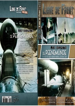 Ligne de Front HS n°26 - Les secrets de Peenemünde - V1,V2, V3 : Les armes miracles d'Hitler