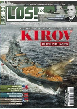 LOS! n°53 - Le croiseur nucléaire lance-missiles Kirov - Tueur de porte-avions