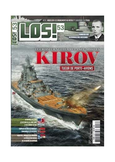 LOS! n°53 - Le croiseur nucléaire lance-missiles Kirov - Tueur de porte-avions