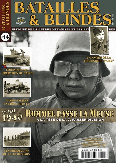 Batailles & Blindés n°14 : Mai 1940, Rommel s'impose sur la Meuse
