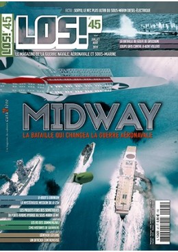 LOS! n°45 - Midway, la bataille qui changea la guerre aéro-navale