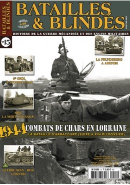 Batailles & Blindés n°15 : Combats de chars en Lorraine - La bataille d'Arracourt