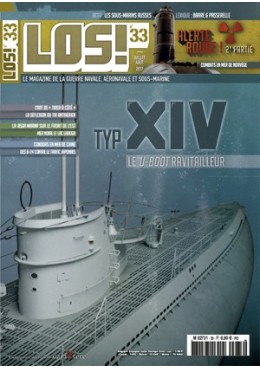 LOS! n°33 - Typ XIV - Le U-Boot ravitailleur