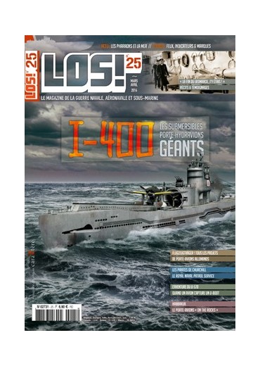 LOS! n°25 - I-400 - Les submersibles port-hydravions géants