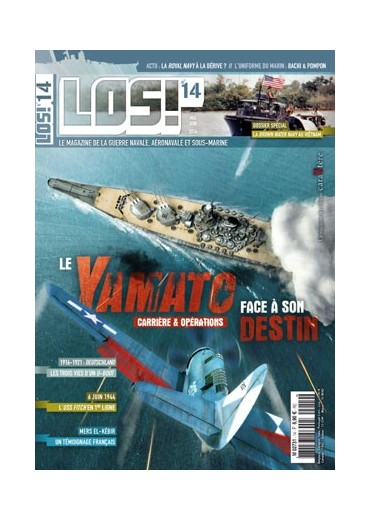 LOS! n°14 - Le Yamato face à son destin - Carrière & Opérations