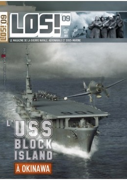 LOS! n°9 - L'USS Block Island à Okinawa - Un porte-avions chez les Marines