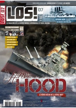 LOS! n°7 - HMS Hood - Le héros déchu de la Royal Navy